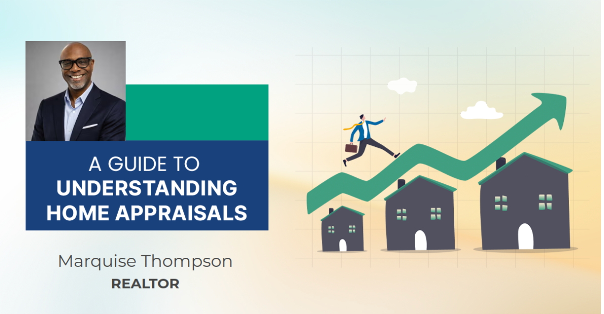 A Guide To Understanding Home Appraisals