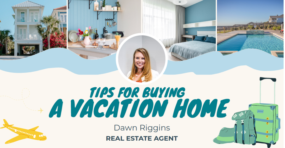 Tips For Buying A Vacation Home