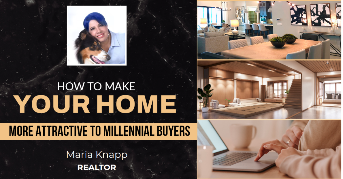 How To Make Your Home More Attractive To Millennial Buyers