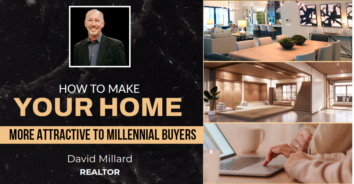 How To Make Your Home More Attractive To Millennial Buyers