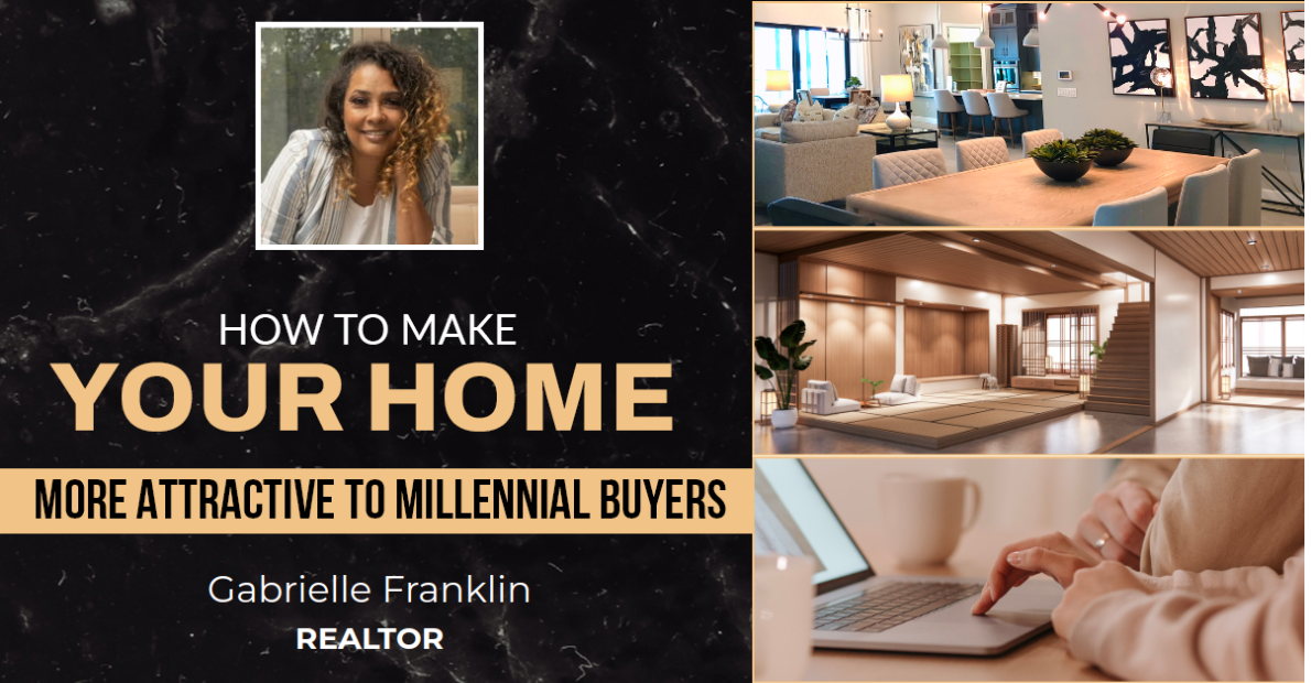 How To Make Your Home More Attractive To Millennial Buyers