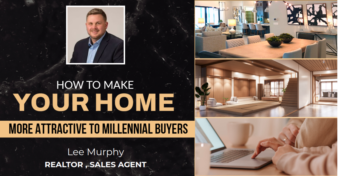 How To Make Your Home More Attractive To Millennial Buyers