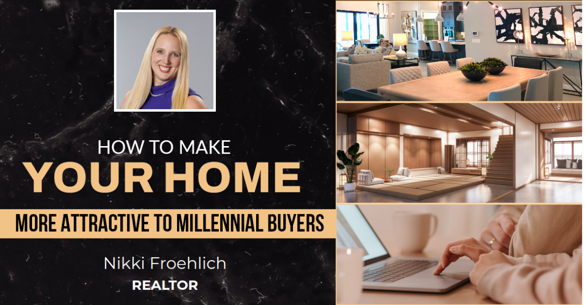 How To Make Your Home More Attractive To Millennial Buyers