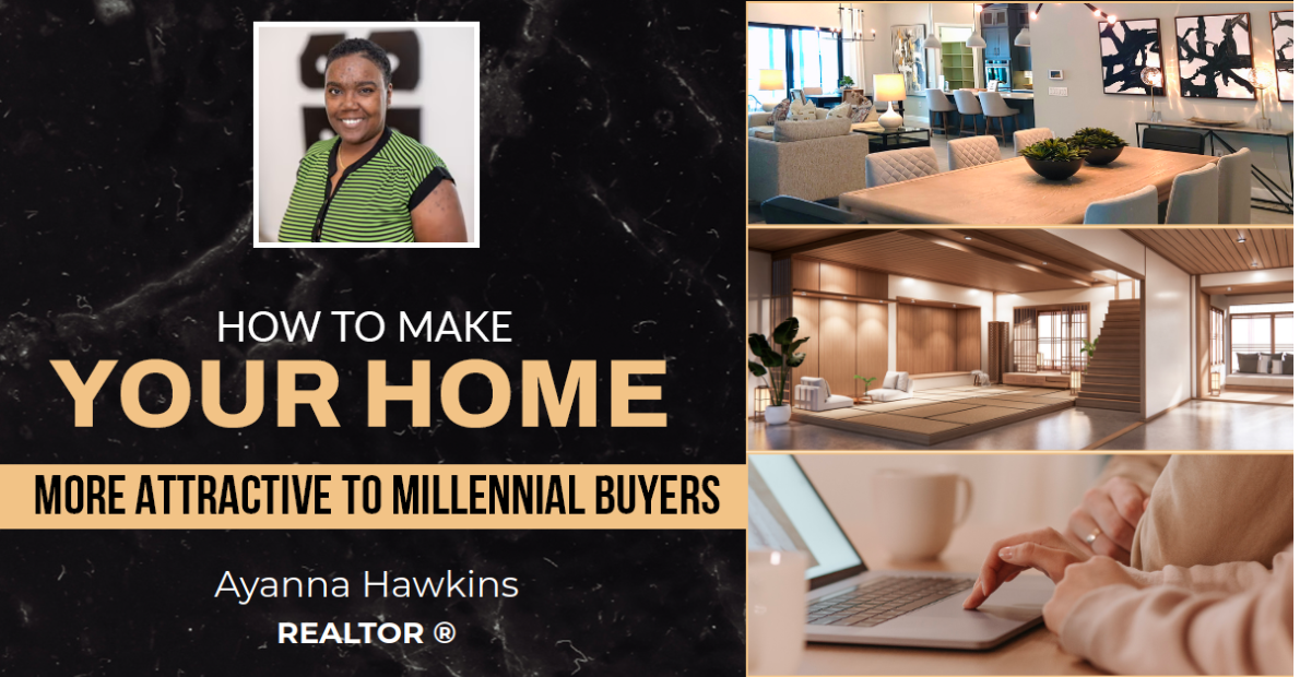 How To Make Your Home More Attractive To Millennial Buyers