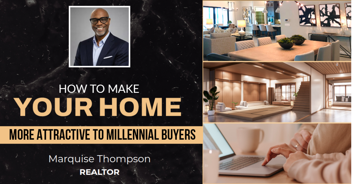 How To Make Your Home More Attractive To Millennial Buyers
