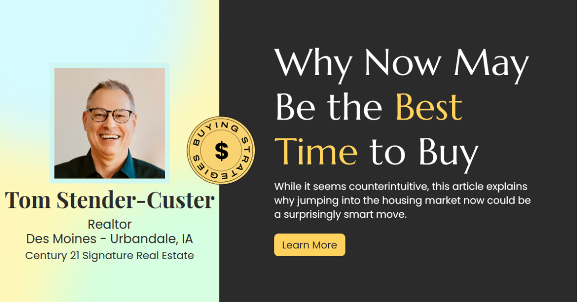 Why Now Could Be the Golden Opportunity to Buy Your Dream Home