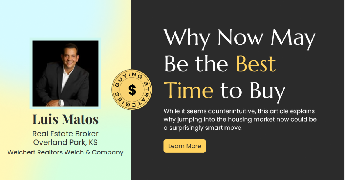 Why Now Could Be the Golden Opportunity to Buy Your Dream Home