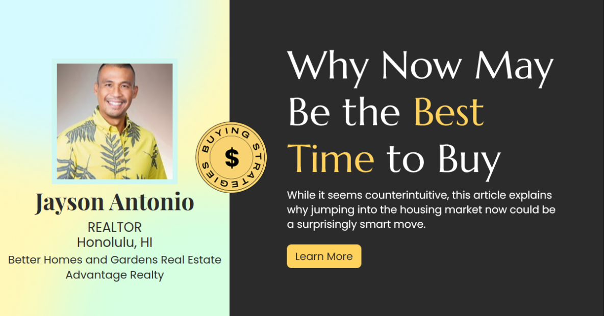 Why Now Could Be the Golden Opportunity to Buy Your Dream Home