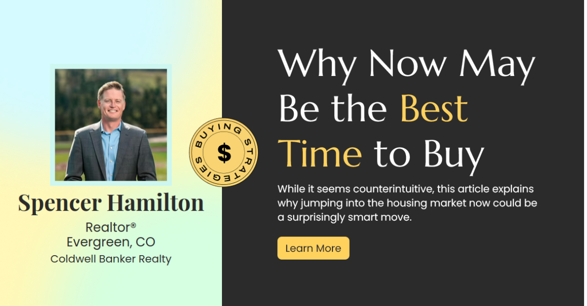 Why Now Could Be the Golden Opportunity to Buy Your Dream Home