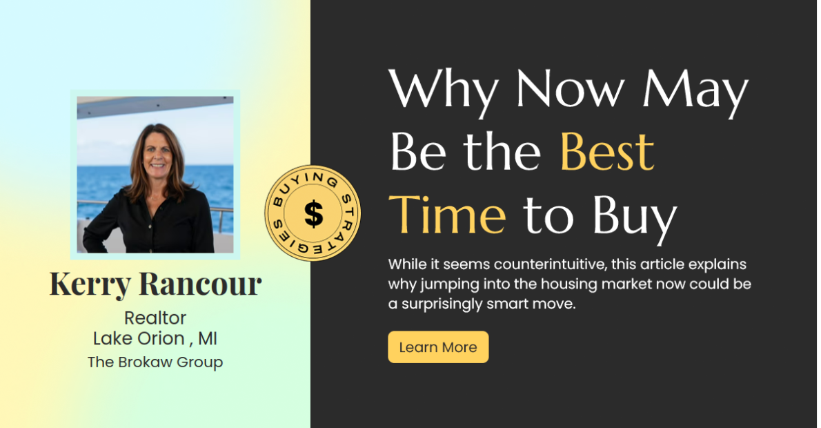 Why Now Could Be the Golden Opportunity to Buy Your Dream Home