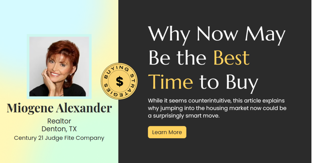 Why Now Could Be the Golden Opportunity to Buy Your Dream Home