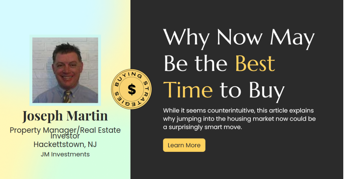 Why Now Could Be the Golden Opportunity to Buy Your Dream Home