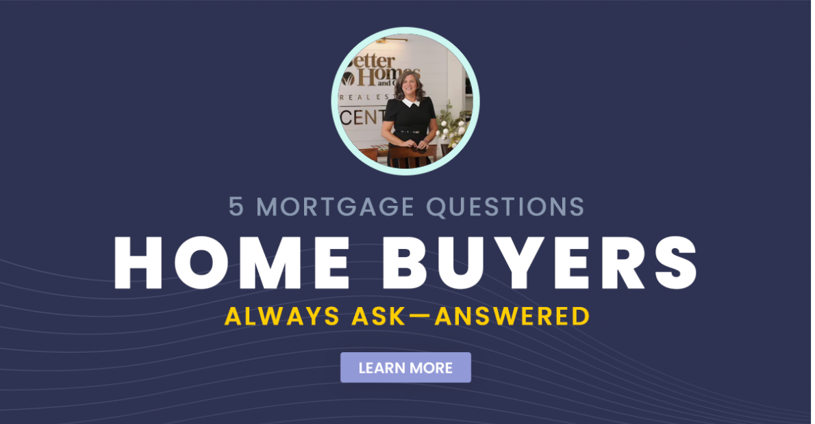 5 Mortgage Questions Home Buyers Always Ask