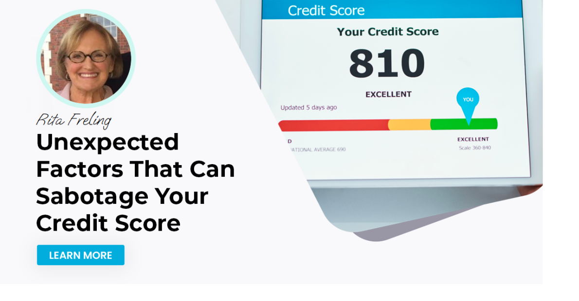 Unexpected Factors That Can Sabotage Your Credit Score