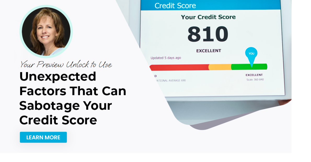 Unexpected Factors That Can Sabotage Your Credit Score