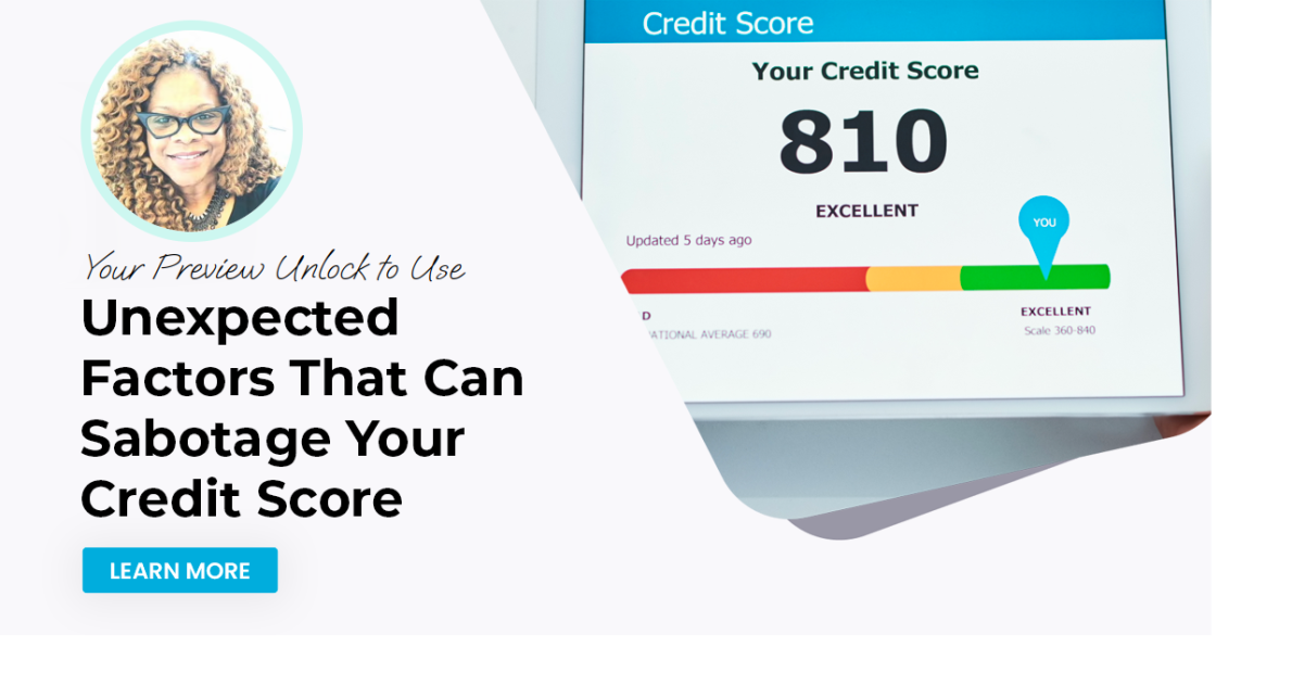 Unexpected Factors That Can Sabotage Your Credit Score