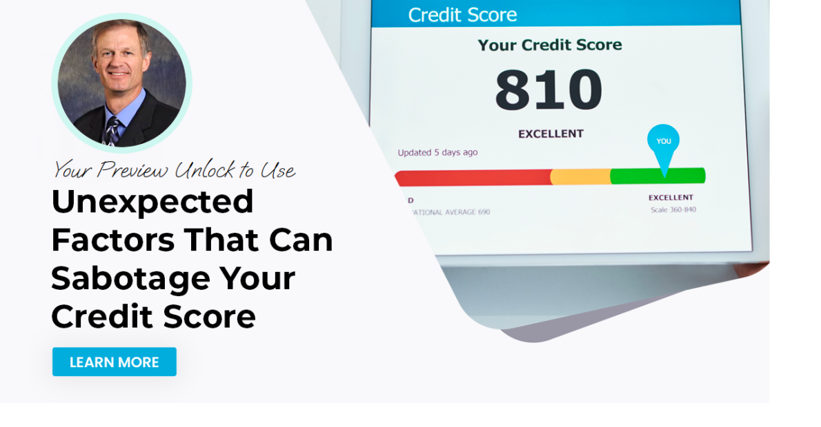 Unexpected Factors That Can Sabotage Your Credit Score