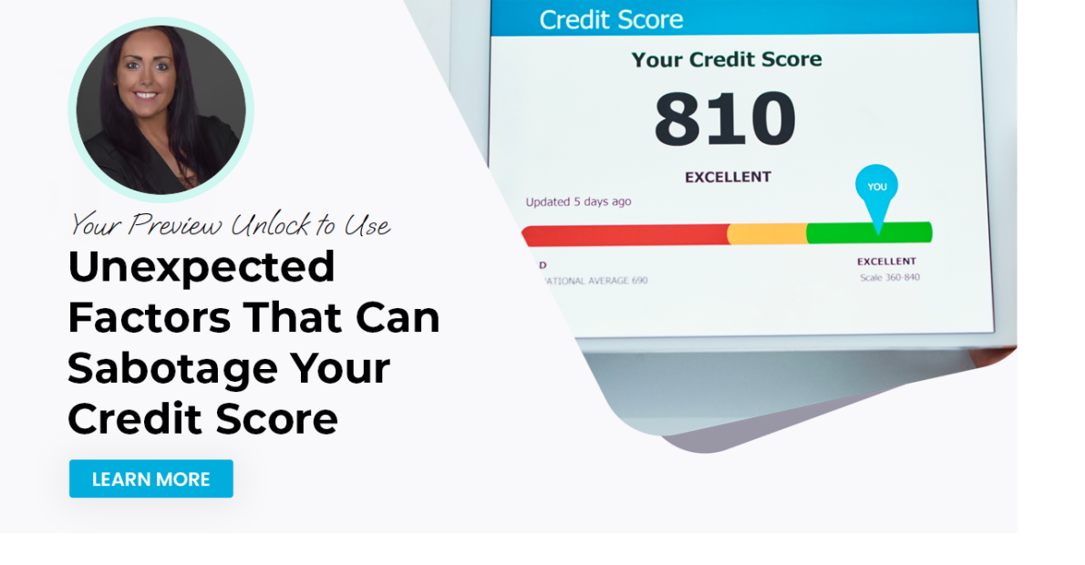Unexpected Factors That Can Sabotage Your Credit Score