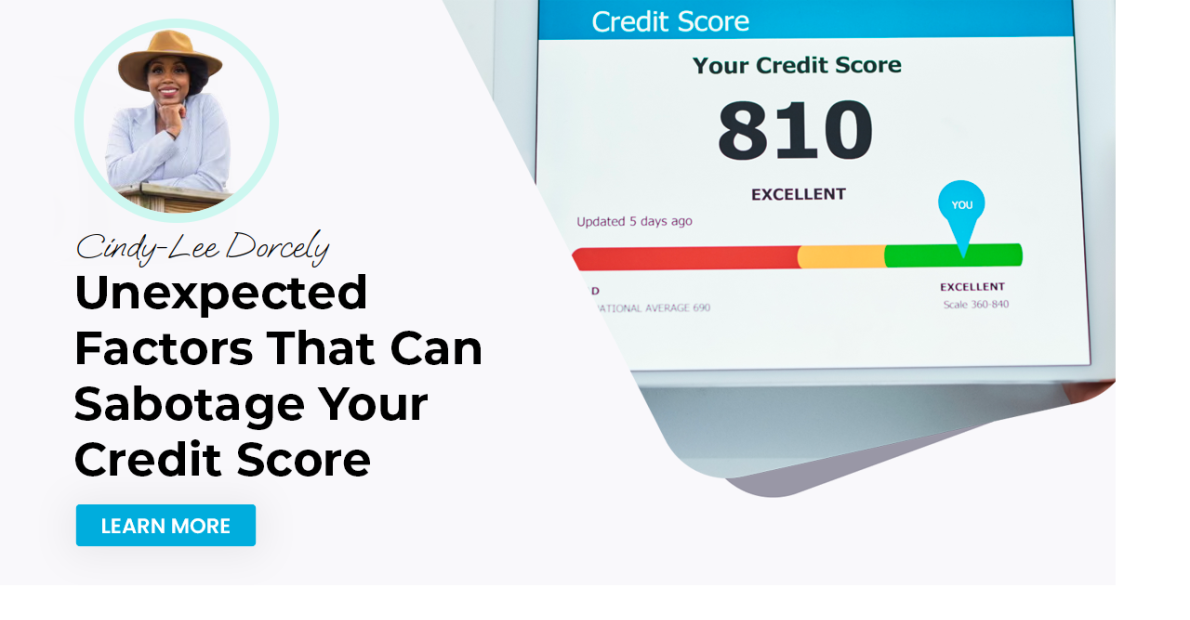 Unexpected Factors That Can Sabotage Your Credit Score