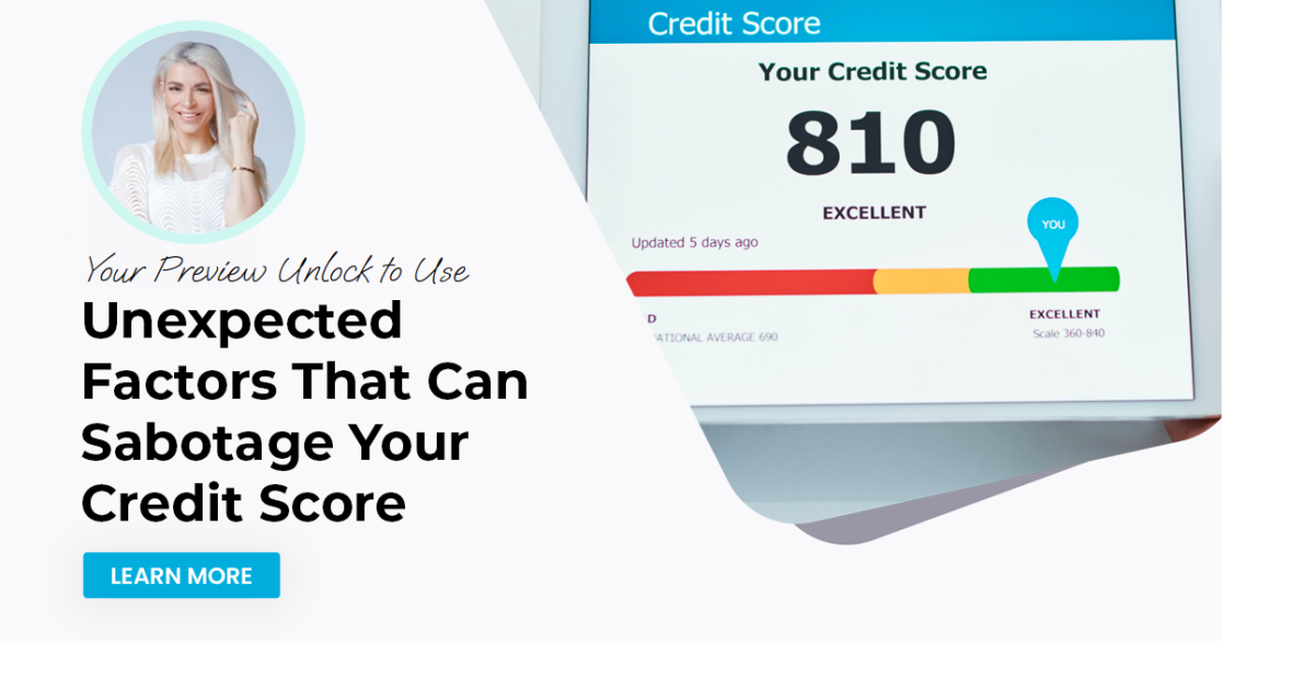 Unexpected Factors That Can Sabotage Your Credit Score