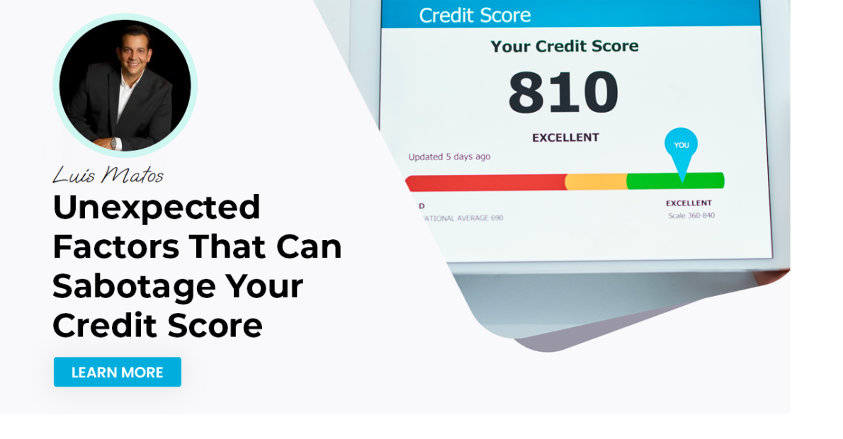 Unexpected Factors That Can Sabotage Your Credit Score