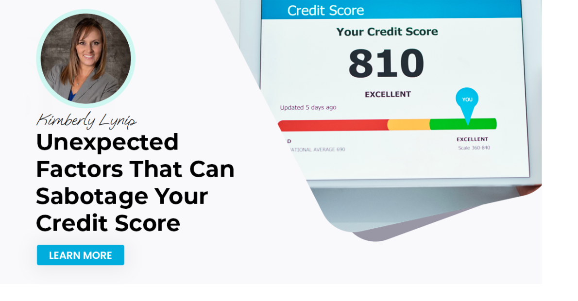 Unexpected Factors That Can Sabotage Your Credit Score