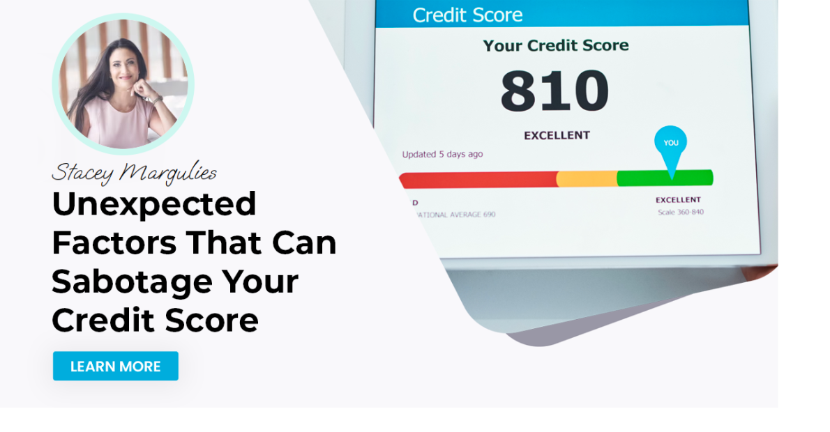 Unexpected Factors That Can Sabotage Your Credit Score