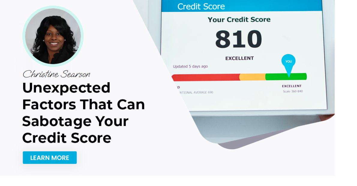 Unexpected Factors That Can Sabotage Your Credit Score