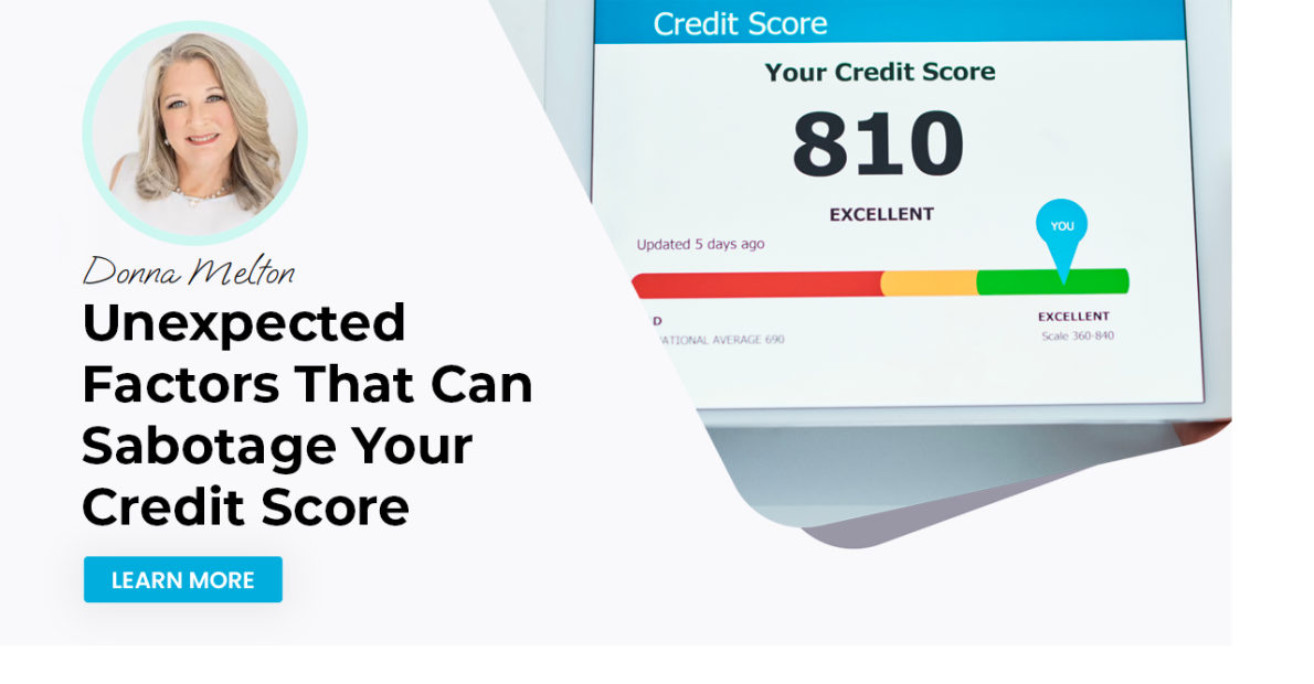 Unexpected Factors That Can Sabotage Your Credit Score