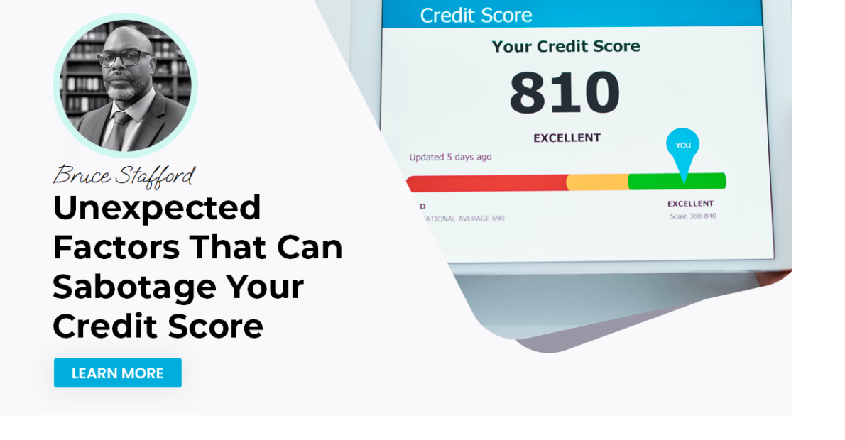 Unexpected Factors That Can Sabotage Your Credit Score