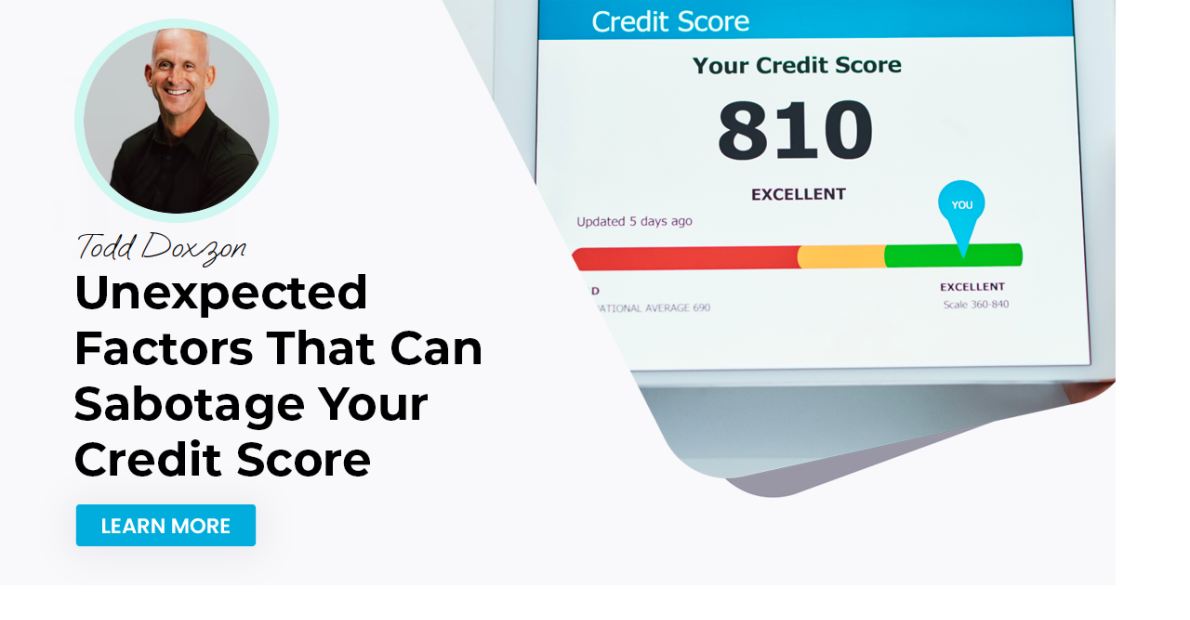 Unexpected Factors That Can Sabotage Your Credit Score