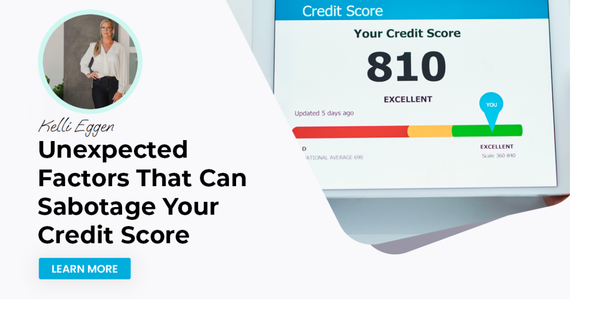 Unexpected Factors That Can Sabotage Your Credit Score