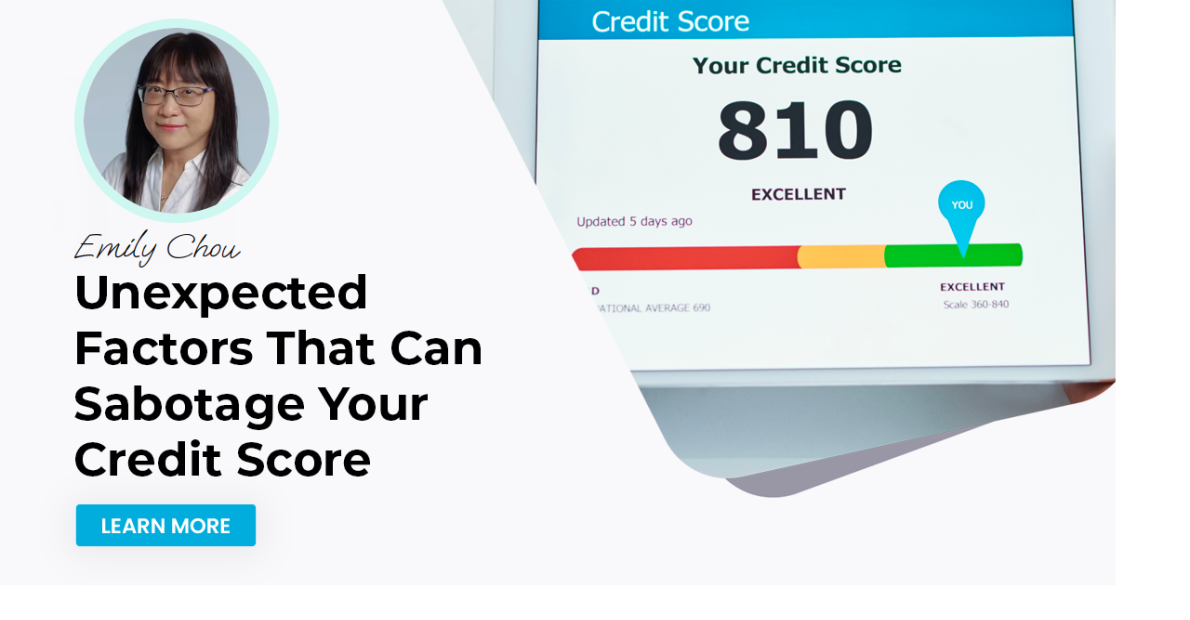 Unexpected Factors That Can Sabotage Your Credit Score