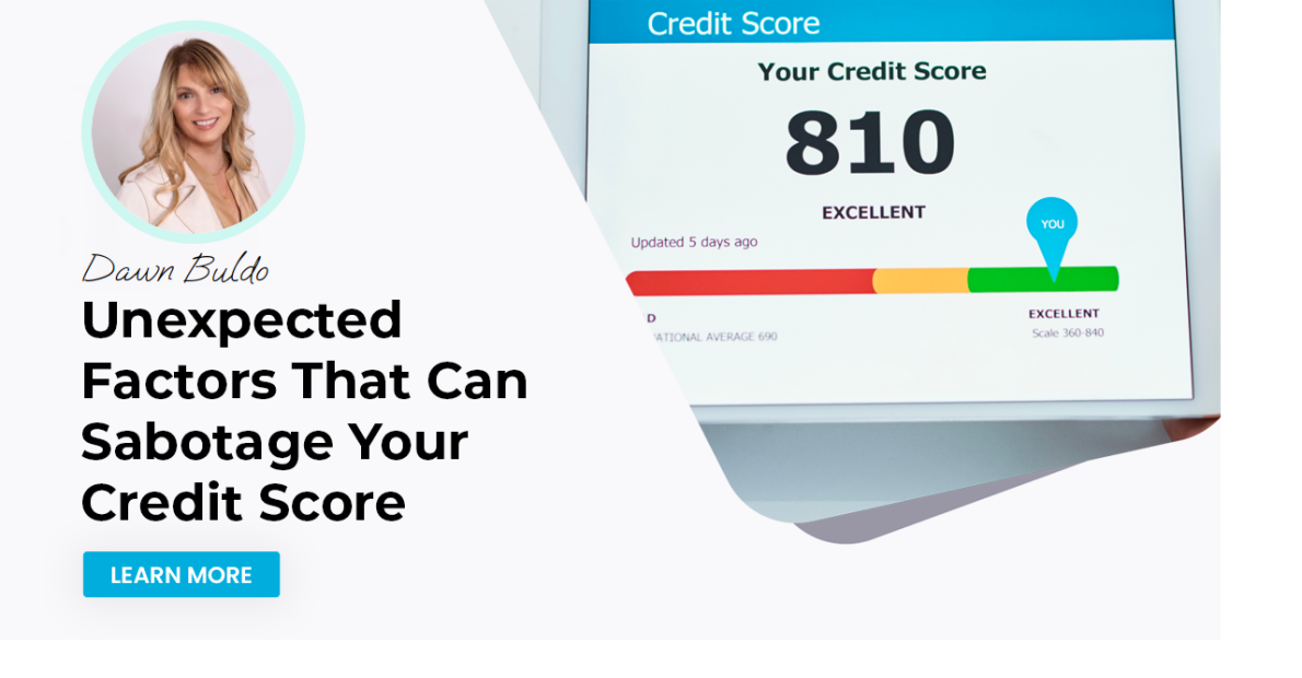 Unexpected Factors That Can Sabotage Your Credit Score