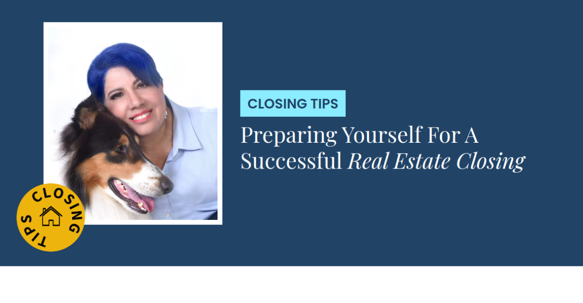 Closing Tips - Preparing Yourself For A Successful Real Estate Closing