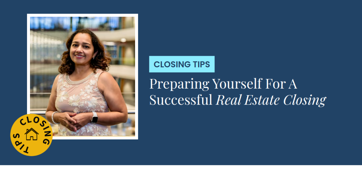 Closing Tips - Preparing Yourself For A Successful Real Estate Closing