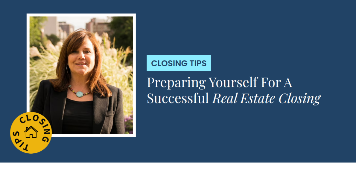 Closing Tips - Preparing Yourself For A Successful Real Estate Closing