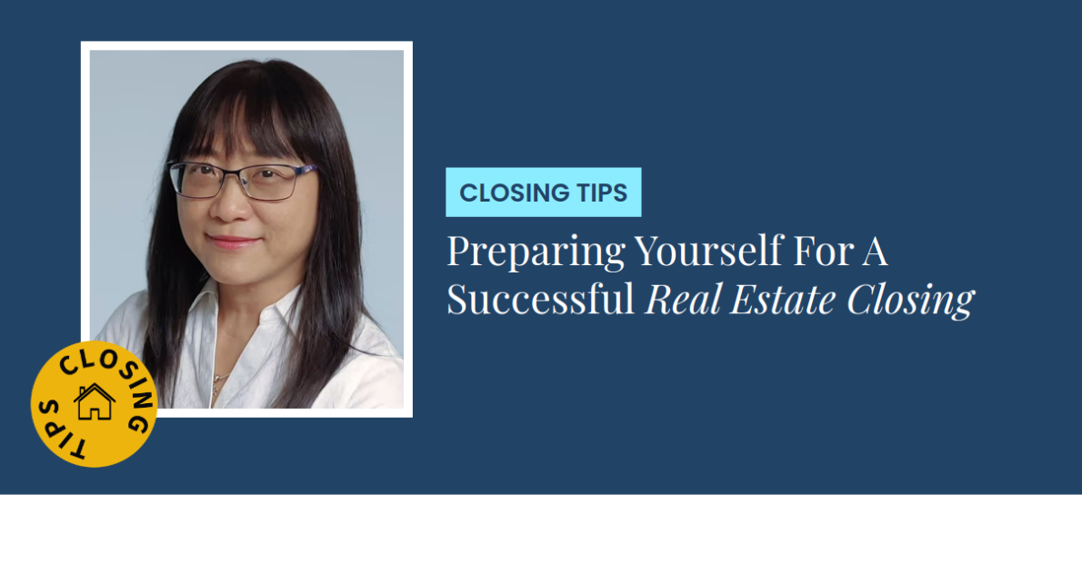 Closing Tips - Preparing Yourself For A Successful Real Estate Closing
