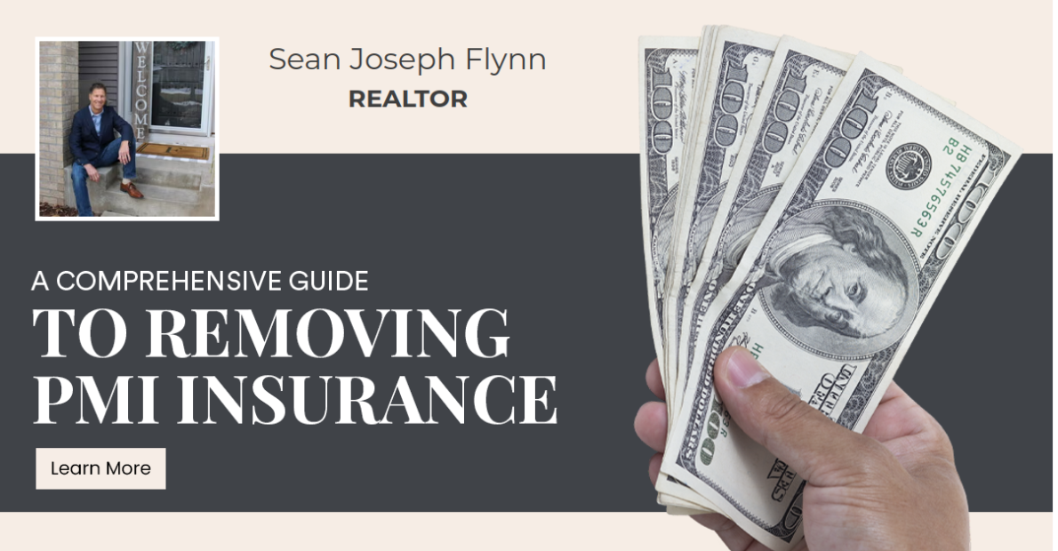 A Comprehensive Guide to Removing PMI Insurance