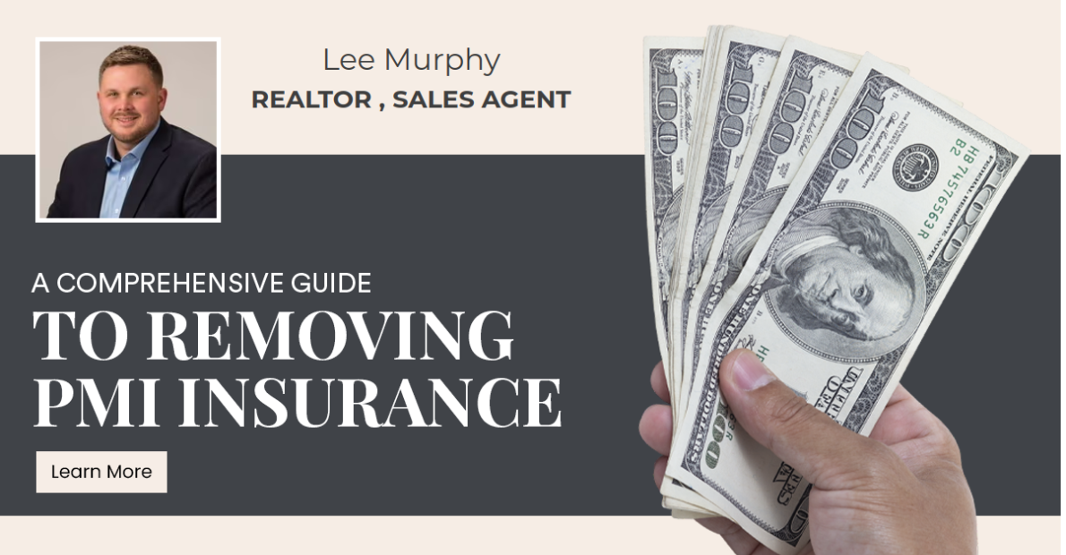 A Comprehensive Guide to Removing PMI Insurance