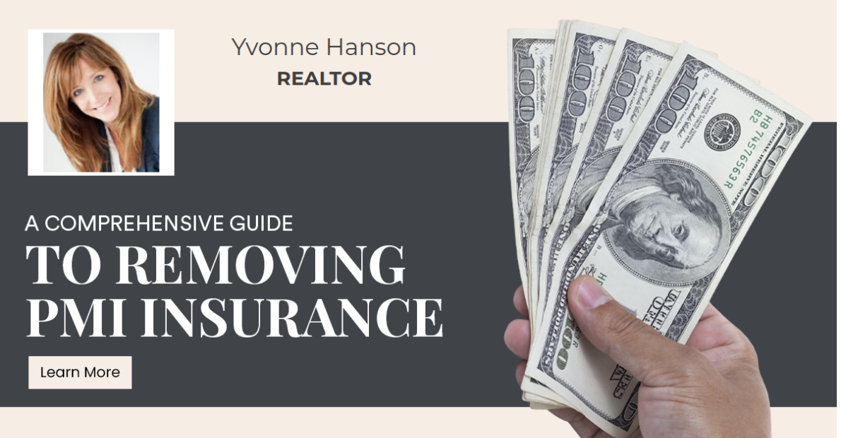 A Comprehensive Guide to Removing PMI Insurance