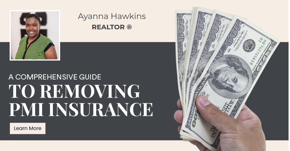 A Comprehensive Guide to Removing PMI Insurance