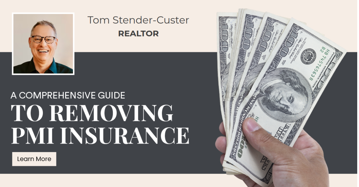 A Comprehensive Guide to Removing PMI Insurance