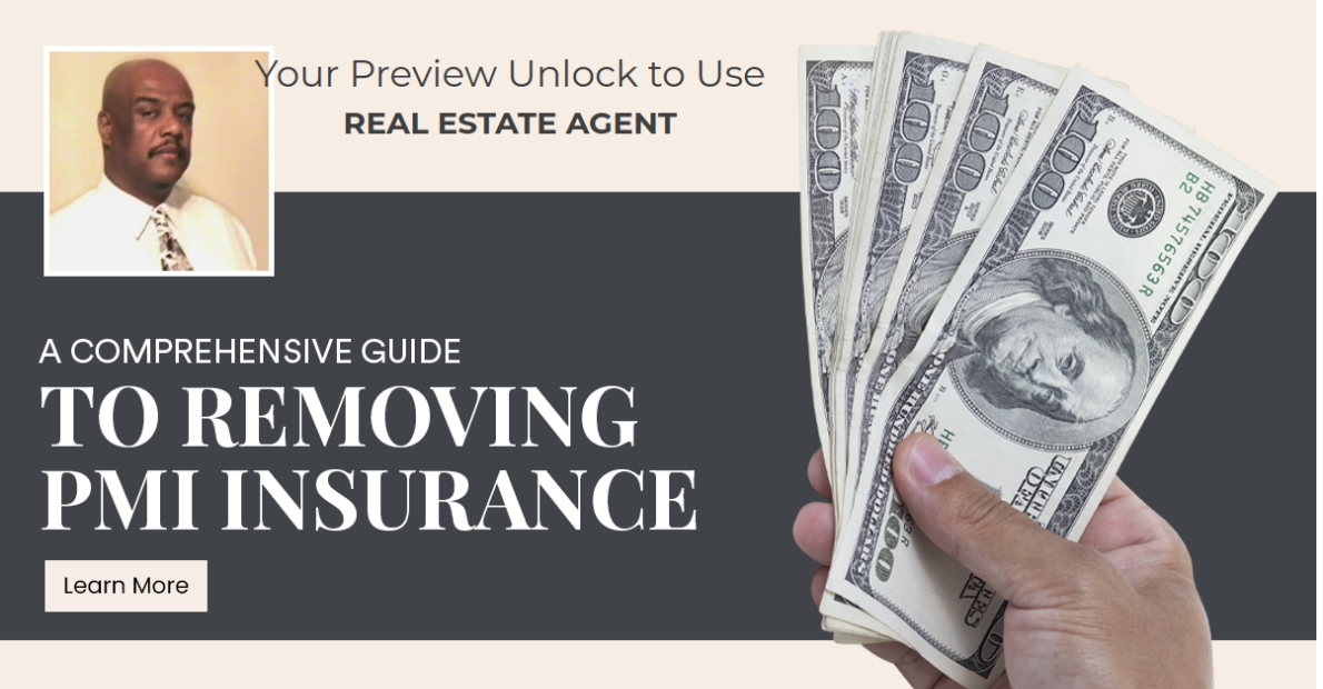 A Comprehensive Guide to Removing PMI Insurance