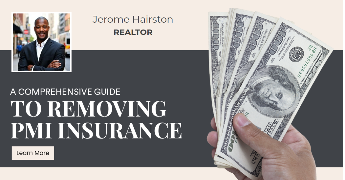 A Comprehensive Guide to Removing PMI Insurance