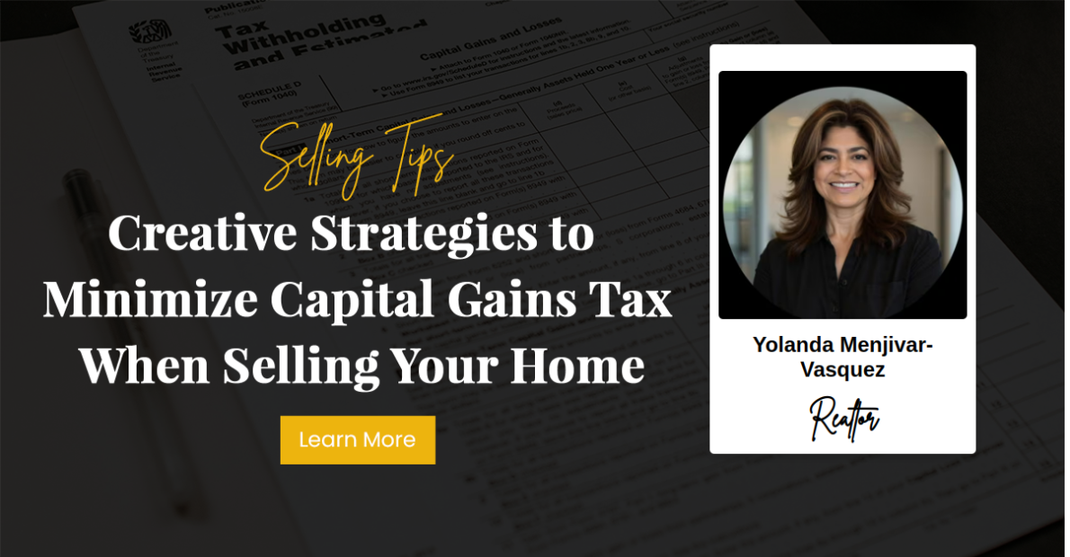 Creative Strategies to Minimize Capital Gains Tax When Selling Your Home