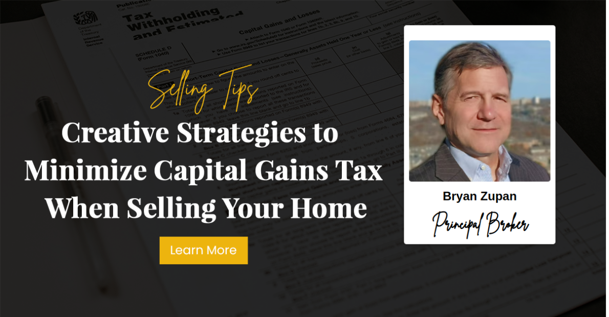 Creative Strategies to Minimize Capital Gains Tax When Selling Your Home