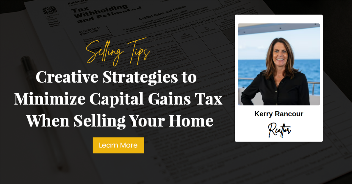 Creative Strategies to Minimize Capital Gains Tax When Selling Your Home