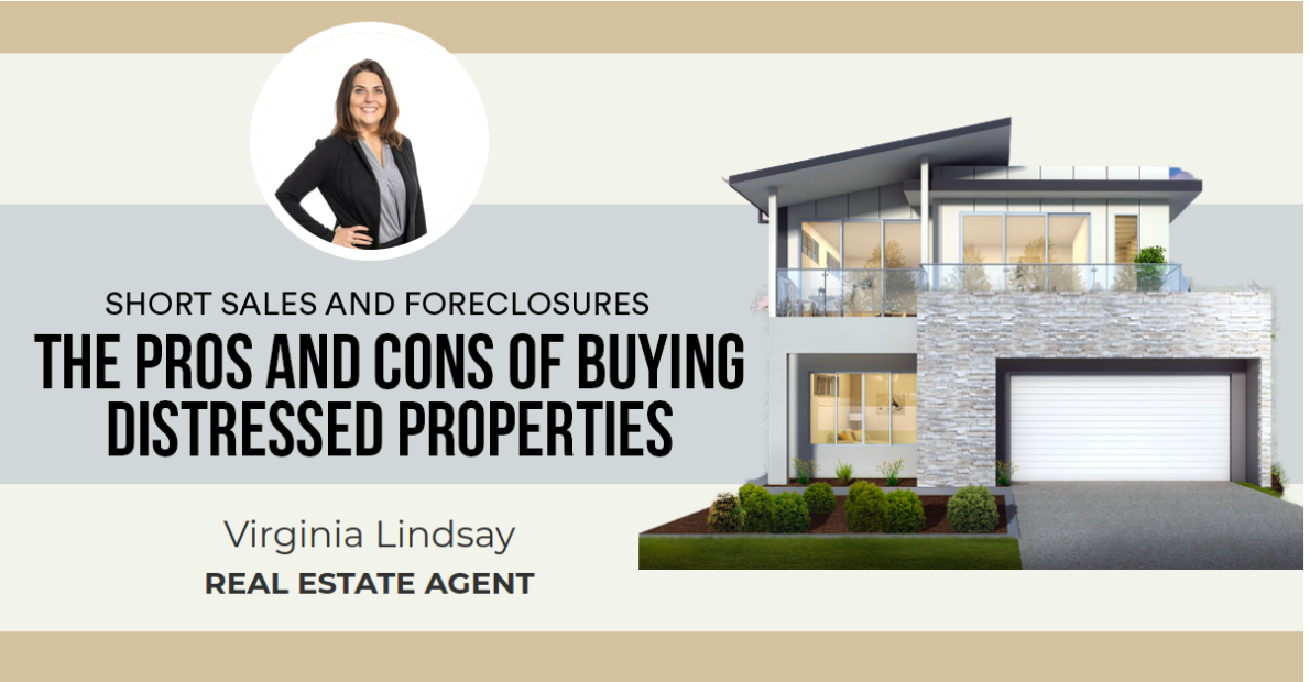 The Pros and Cons of Buying Distressed Properties