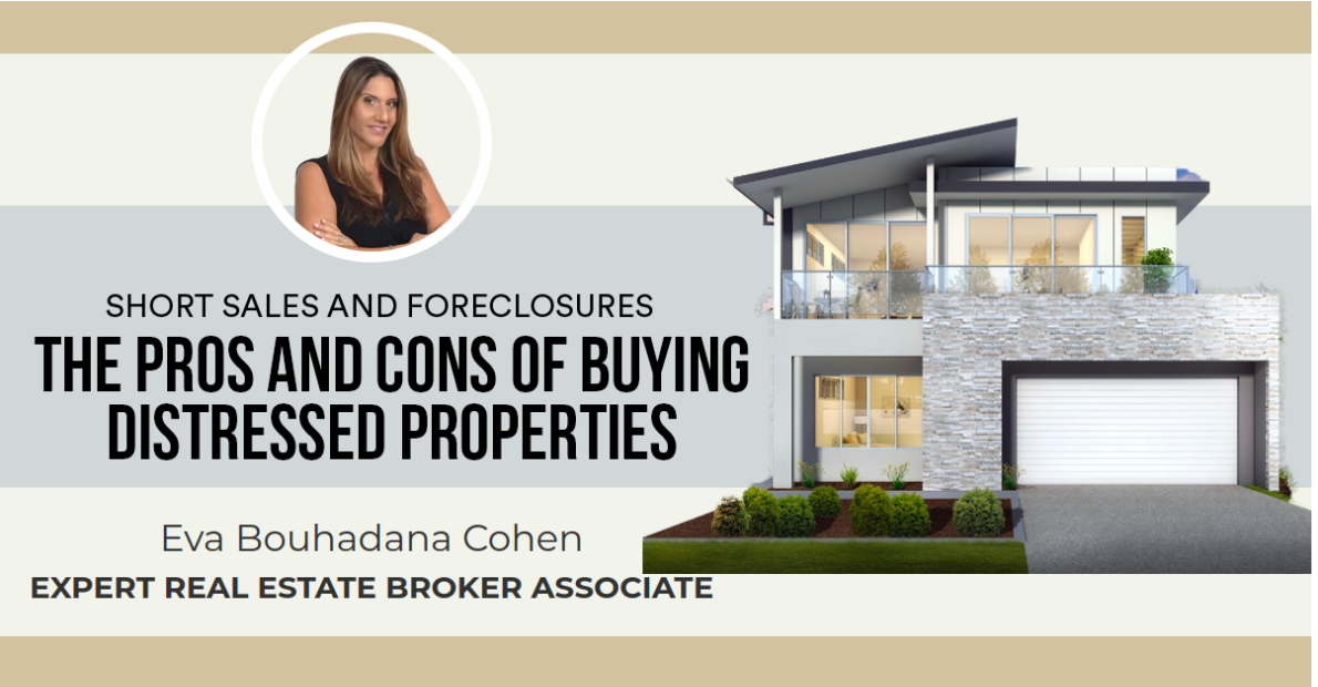 The Pros and Cons of Buying Distressed Properties